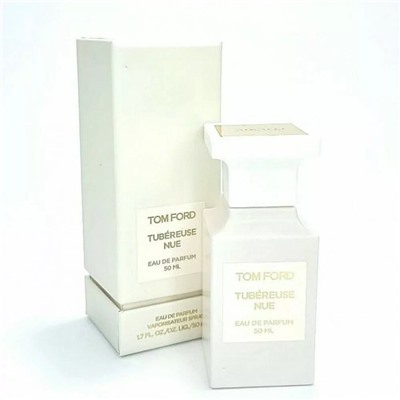 Tom Ford Tubereuse Nue EDP 50ml (ЕВРО) (U)