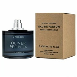 Byredo Oliver Peoples EDP 100ml Тестер (U)